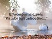Prezentācija 'Eduarda Veidenbauma dzejolis "Kā gulbji balti padebeši iet…"', 1.
