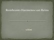 Prezentācija 'Rembrants Harmenss van Reins', 1.