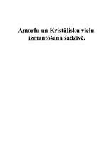 Referāts 'Amorfu un kristālisku vielu izmantošana sadzīvē', 1.