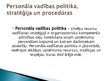 Prezentācija 'Personāla vadības nozīme organizācijā', 5.