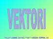 Prezentācija 'Vektori', 1.