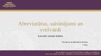 Prezentācija 'Abreviatūras, saīsinājumi un svešvārdi', 1.