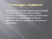 Prezentācija 'Otrā un septītā līmeņa profesionālā kvalifikācija', 4.