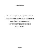 Referāts 'Klientu apkalpošanas kultūras saistība ar darbinieku motivāciju tirdzniecības uz', 1.