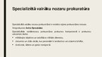 Prezentācija 'Specializētās prokuratūras struktūra un kompetence', 14.