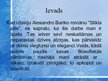Prezentācija 'Saistošās, neparastās un filosofiski piesātinātās atziņas Alesandro Bariko romān', 2.