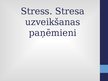 Prezentācija 'Stress. Stresa uzveikšanas paņēmieni', 1.