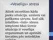 Prezentācija 'Stress. Stresa uzveikšanas paņēmieni', 5.