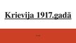 Prezentācija 'Krievija 1917.gadā', 1.
