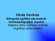 Prezentācija 'Bilingvālā izglītība sākumskolā humānpedagoģijas aspektā', 1.
