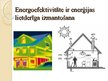 Prezentācija 'Dzīvojamo māju energoefektivitāte, likumdošana un finanšu atbalsta instrumenti', 3.