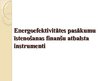Prezentācija 'Dzīvojamo māju energoefektivitāte, likumdošana un finanšu atbalsta instrumenti', 9.