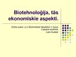 Prezentācija 'Biotehnoloģija, tā aspekti Latvijā', 1.