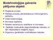 Prezentācija 'Biotehnoloģija, tā aspekti Latvijā', 6.