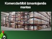 Prezentācija 'Mājas mantas un komercdarbībā izmantojamās mantas', 6.