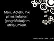 Prezentācija 'Inki, acteki, maiji', 1.