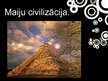 Prezentācija 'Inki, acteki, maiji', 4.