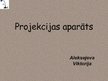 Prezentācija 'Projekcijas aparāts', 1.