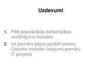 Diplomdarbs 'Cocomo metodes lietojums IT projektu darbietilpības novērtējumam', 73.