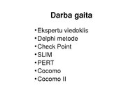 Diplomdarbs 'Cocomo metodes lietojums IT projektu darbietilpības novērtējumam', 74.