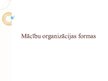 Prezentācija 'Mācību organizācijas formas', 1.