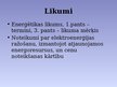Prezentācija 'Alternatīvās enerģijas veidi, to pielietojuma ekonomiskie aspekti', 4.