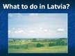 Prezentācija 'Presentation about Latvia', 8.