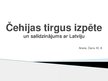 Prezentācija 'Čehijas tirgus izpēte un salīdzinājums ar Latviju', 1.