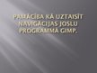 Prezentācija 'Pamācība kā uztaisīt navigācijas joslu programmā GIMP', 1.
