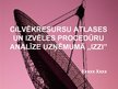 Diplomdarbs 'Cilvēkresursu atlases un izvēles procedūru analīze uzņēmumā "Izzi"', 71.