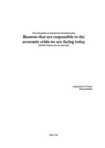 Referāts 'Reasons That are Responsible to the Economic Crisis We are Facing Today', 1.