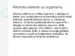 Prezentācija 'Alkohola ietekme uz cilvēka organismu', 5.