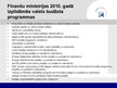 Prezentācija 'Latvijas Republikas Finanšu ministrija 2010.gadā', 7.