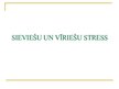 Prezentācija 'Sieviešu un vīriešu stress', 1.
