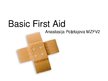 Prezentācija 'Basic First Aid', 1.
