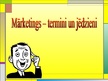 Prezentācija 'Mārketings - termini un jēdzieni', 1.