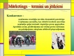 Prezentācija 'Mārketings - termini un jēdzieni', 7.