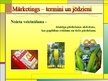 Prezentācija 'Mārketings - termini un jēdzieni', 8.