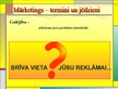 Prezentācija 'Mārketings - termini un jēdzieni', 44.