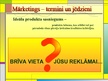 Prezentācija 'Mārketings - termini un jēdzieni', 45.