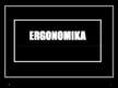 Prezentācija 'Ergonomika', 1.
