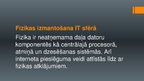 Prezentācija 'Fizikas pielietojums informācijas tehnoloģiju sfērā', 3.
