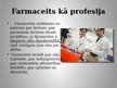 Prezentācija 'Izvēles profesija - farmaceits', 8.