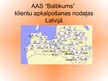 Prezentācija 'AAS "Baltikums"', 3.