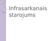 Prezentācija 'Infrasarkanais starojums', 1.