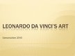 Prezentācija 'Leonardo Da Vinci's Art', 1.