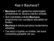Prezentācija 'Arhitektūras un dizaina mācību iestāde "Bauhaus"', 2.