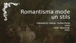 Prezentācija 'Romantisma mode un stils', 1.