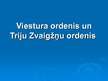 Prezentācija 'Viestura ordenis un Triju Zvaigžņu ordenis', 1.