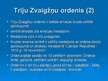 Prezentācija 'Viestura ordenis un Triju Zvaigžņu ordenis', 7.